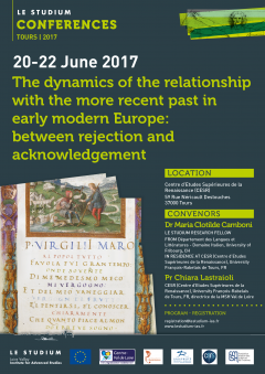 The dynamics of the relationship with the more recent past in early modern Europe: between rejection and acknowledgement