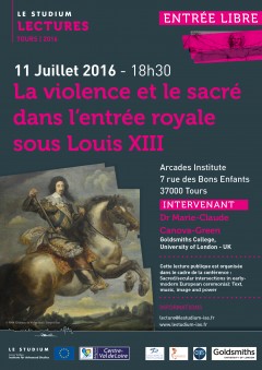 La violence et le sacré dans l’entrée royale sous Louis XIII La violence et le sacré dans l’entrée royale sous Louis XIII
