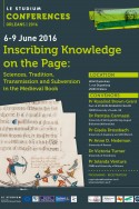 Inscribing Knowledge on the Page: Sciences, Tradition, Transmission and Subversion  in the Medieval Book