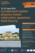 Condensed matter physics meets relativistic quantum field theory 