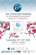 The 6th Sino-French Joint Workshop on Atmospheric Environment