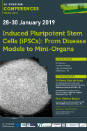 Induced Pluripotent Stem Cells (iPSCs): From Disease Models to Mini-Organs