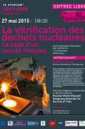 La vitrification des déchets nucléaires La saga d’un  succès français