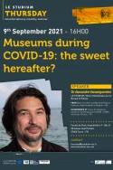 Museums during COVID-19: the sweet hereafter?