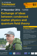 Exchange of ideas between condensed matter physics and quantum field theory