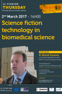Science fiction technology in biomedical science