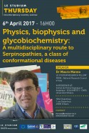 Physics, biophysics and glycobiochemistry:  A multidisciplinary route to Serpinopathies, a class of conformational diseases