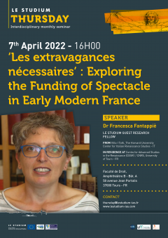 ‘Les extravagances nécessaires’ : Exploring the Funding of Spectacle in Early Modern France
