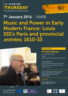 Music and Power in Early Modern France: Louis XIII’s Paris and provincial entrées, 1610-33