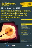Early medieval glass production, multi-analytical techniques, to understand the dawn of a technical revolution