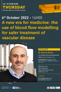 A new era for medicine: the use of blood flow modelling for safer treatment of vascular disease
