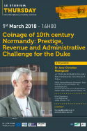 Coinage of 10th century Normandy: Prestige, Revenue and Administrative Challenge for the Duke